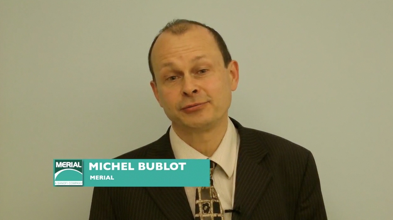Michel Bublot: Merial Animal Health Michel Bublot: Merial Animal Health